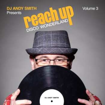Album Various: Dj Andy Smith Presents Reach Up: D