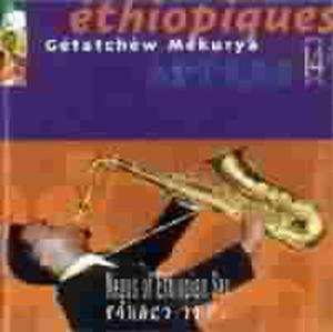 CD Getachew Mekuria: Éthiopiques 14: Negus Of Ethiopian Sax