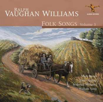 CD Ralph Vaughan Williams: Folk Songs Volume 3