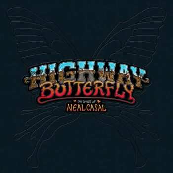 5LP/Dobozkészlet Various: Highway Butterfly - The Songs Of Neal Casal LTD