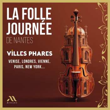 Album Various: La Folle Journee 2025: Villes Phar