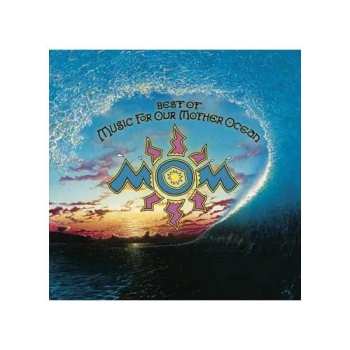 Album Various: Mom: Music For Our Mother Ocean Be