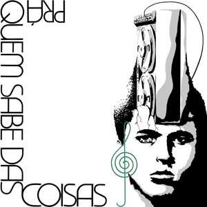 Album Various: Pra Quem Sabe Das Coisas