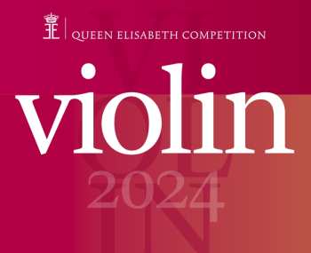 Album Various: Queen Elisabeth Competition Violin 2024