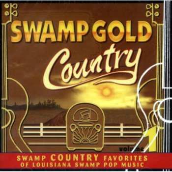 Album Various: Swamp Gold Country