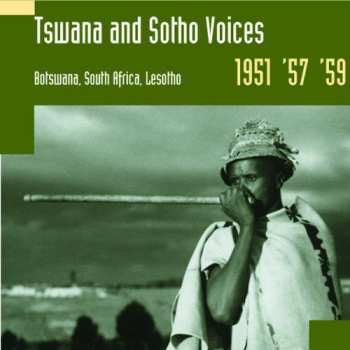 Album Various: Tswana And Sotho Voices