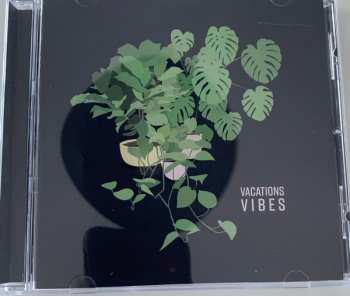 CD VACATIONS: Vibes