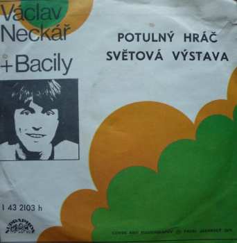 Album Bacily: Potulný Hráč / Světová Výstava