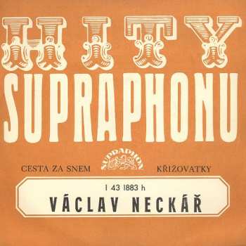Album Václav Neckář: Cesta Za Snem / Křižovatky