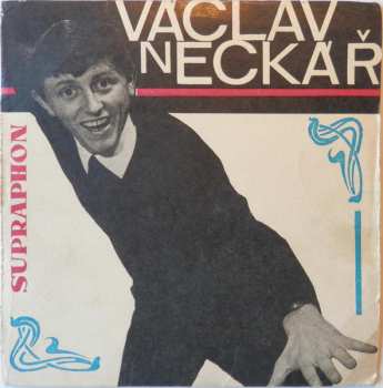 Album Václav Neckář: Crazy Love / Why Don't You Bring Him To The Dance