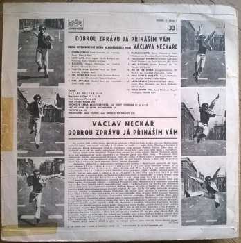 LP Václav Neckář: Dobrou Zprávu Já Přináším Vám
