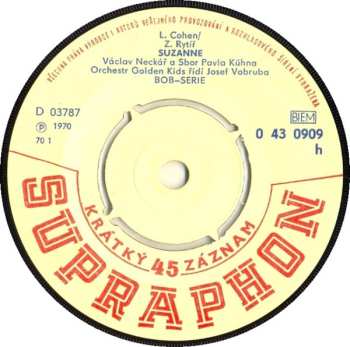 SP Václav Neckář: Suzanne / Když Ti Nejsem Hezkej