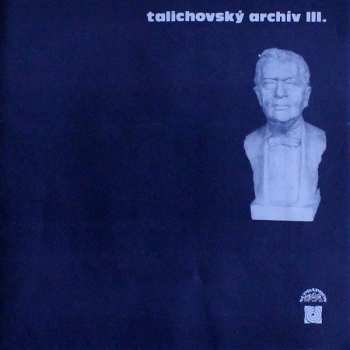 4LP/Dobozkészlet Johann Sebastian Bach: Talichovský Archiv III. (4xLP + BOX + BOOKLET)