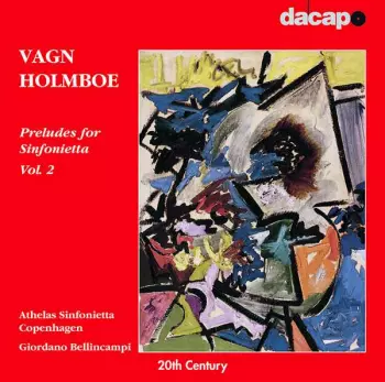 Preludes For Sinfonietta, Vol. 2