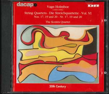 Album Vagn Holmboe: String Quartets, Vol. VI: Nos. 17, 19 And 20