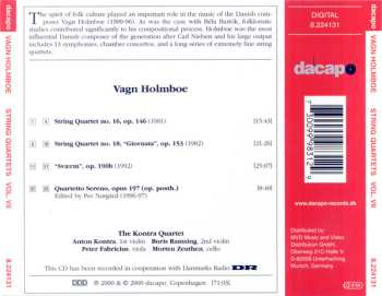CD Vagn Holmboe: String Quartets, Vol. VII: Nos. 16 And 18, Sværm And Quartetto Sereno