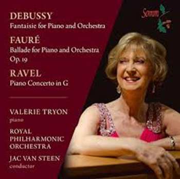 Album Jac van Steen: Debussy, Fauré & Ravel: Works For Piano & Orchestra