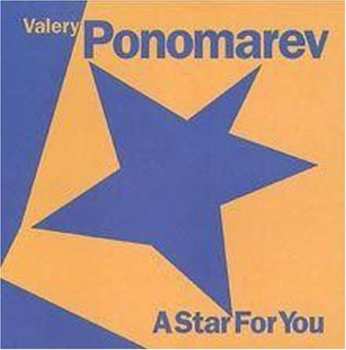Album Valery Ponomarev: A Star For You