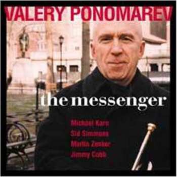 CD Valery Ponomarev: The Messenger