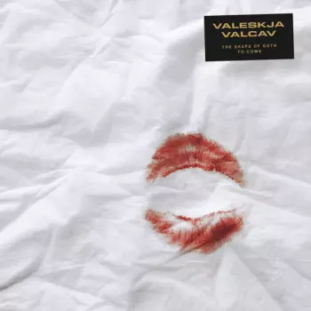Valeskja Valcav: The Shape of Goth to Come