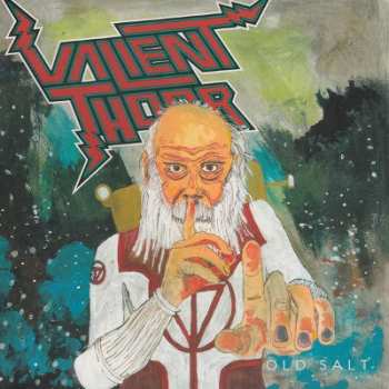 LP Valient Thorr: Old Salt LTD