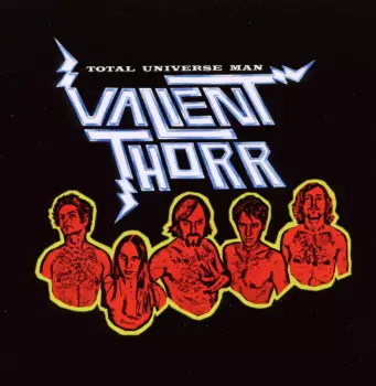 Valient Thorr: Total Universe Man