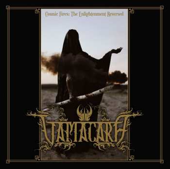 CD Vāmācāra: Cosmic Fires: The Enlightenment Reversed