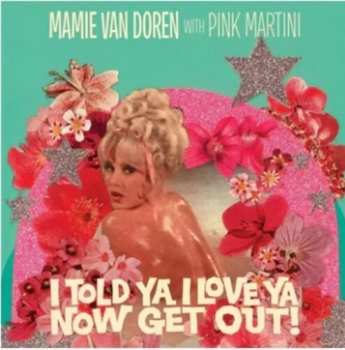 Album Van Doren,mamie / Pink Martini: Mamie Van Doren With Pink Martini