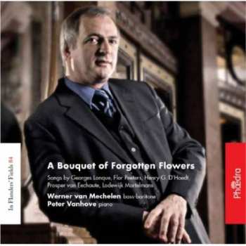 Album Van Mechelen Vanhove: In Flanders' Fields 84: A Bouguet Of Forgotten Flowers