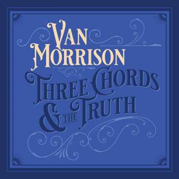 CD Van Morrison: Three Chords & The Truth