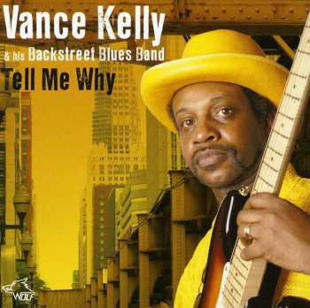 Album Vance Kelly: Tell Me Why: His Best 15 Songs