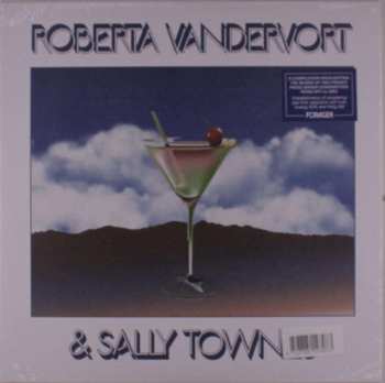 LP Roberta Vandervort: Roberta Vandervort & Sally Townes