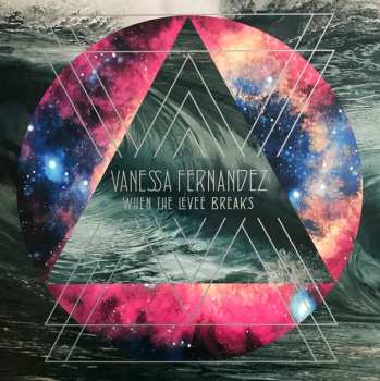 3LP Vanessa Fernandez: When The Levee Breaks NUM