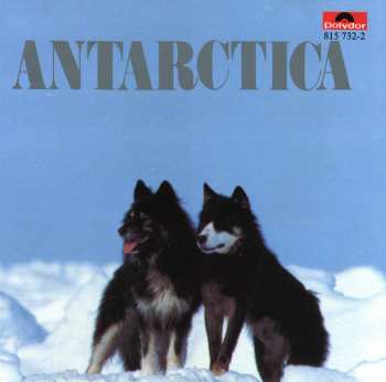 CD Vangelis: Antarctica (Music From Koreyoshi Kurahara's Film) = 南極物語