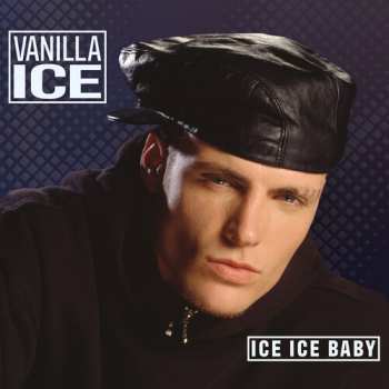 CD Vanilla Ice: Ice Ice Baby