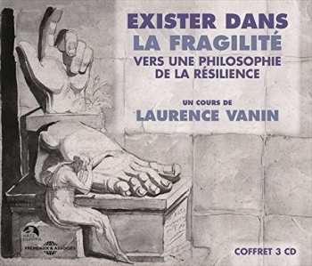 Album Vanin,laurence: Exister Dans La Fragilite