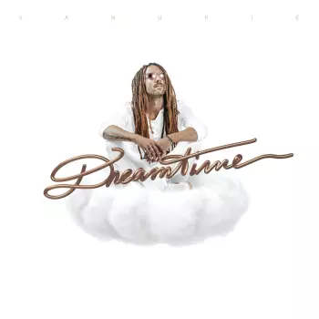 Vanupié: Dreamtime