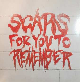 Album Varials: Scars For You To Remember