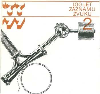2LP/Dobozkészlet Various: 100 Let Záznamu Zvuku = 100 Years Of Recorded Sound 1877-1977