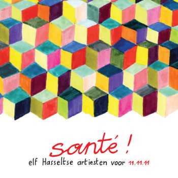 Album Various: 11 Hasseltse Artiesten - Santé! 