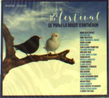 Album Various: 36e Festival De Piano La Roque Danthéron 2016