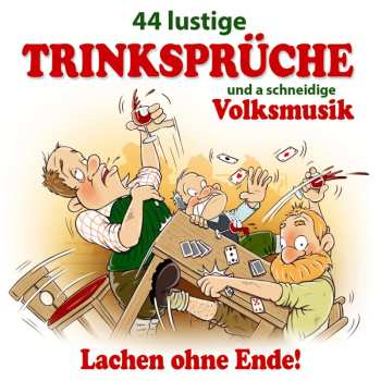 CD Various: 44 Lustige Trinksprüche Und A Schneidige Volksmusik