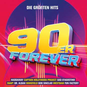 Album Various: 90er Forever: Die Größten Hits