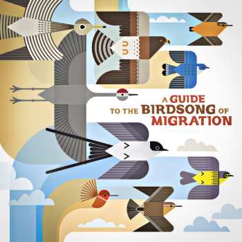 Album Various: A Guide To The Birdsong Of Migration