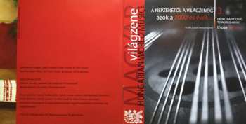 CD Various: A Népzenétől A Világzenéig - Azok A 2000-es Évek... = From Traditional To World Music - Those 2000s...