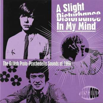 3CD/Dobozkészlet Various: A Slight Disturbance In My Mind: The British Proto-Psychedelic Sounds of 1966