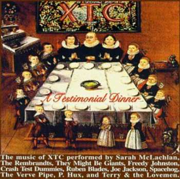 Album Various: A Testimonial Dinner - The Songs Of XTC
