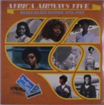 Album Various: Africa Airways Five (Brace Brace Boogie 1976-1982)
