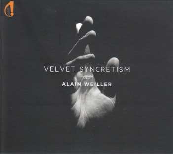 Album Various: Alain Weiller - Velvet Syncretism