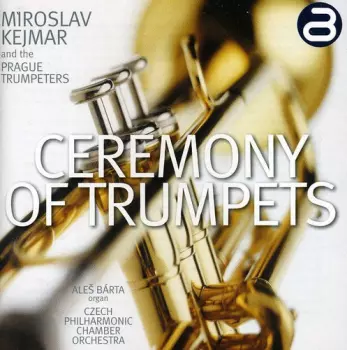Ceremony Of Trumpets